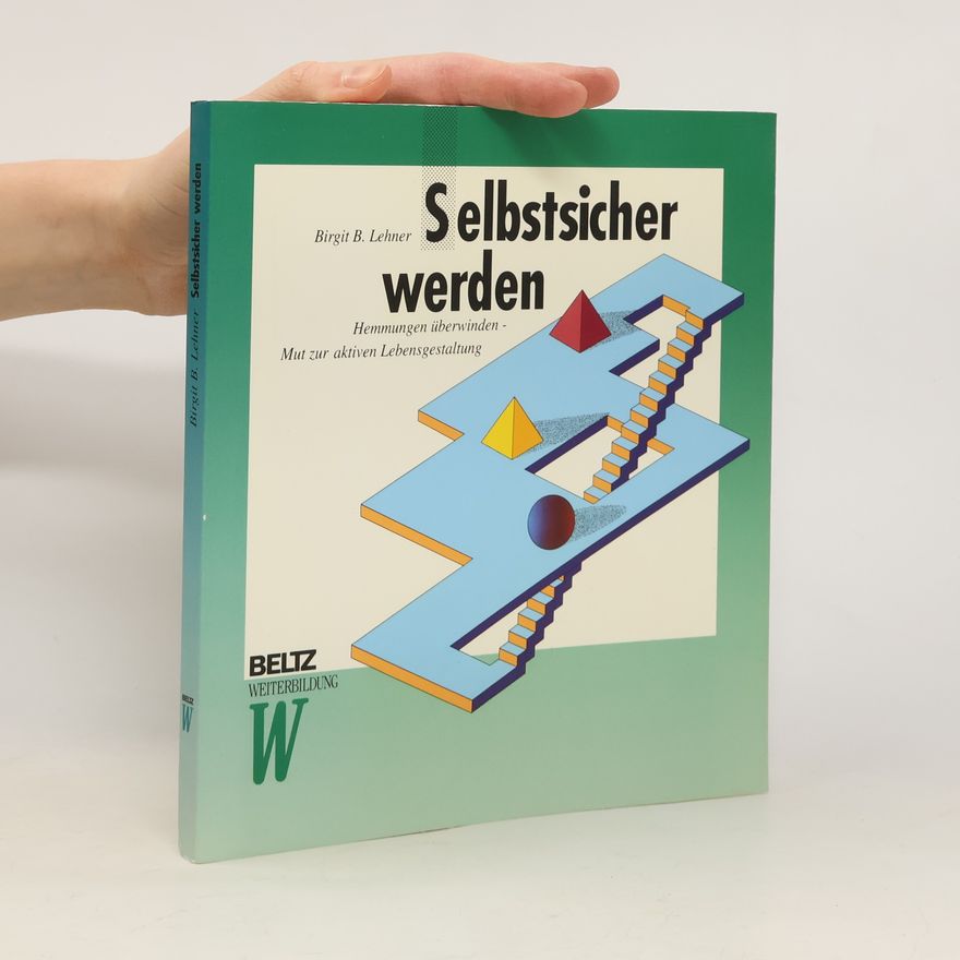 Birgit Lehner Selbstsicher werden