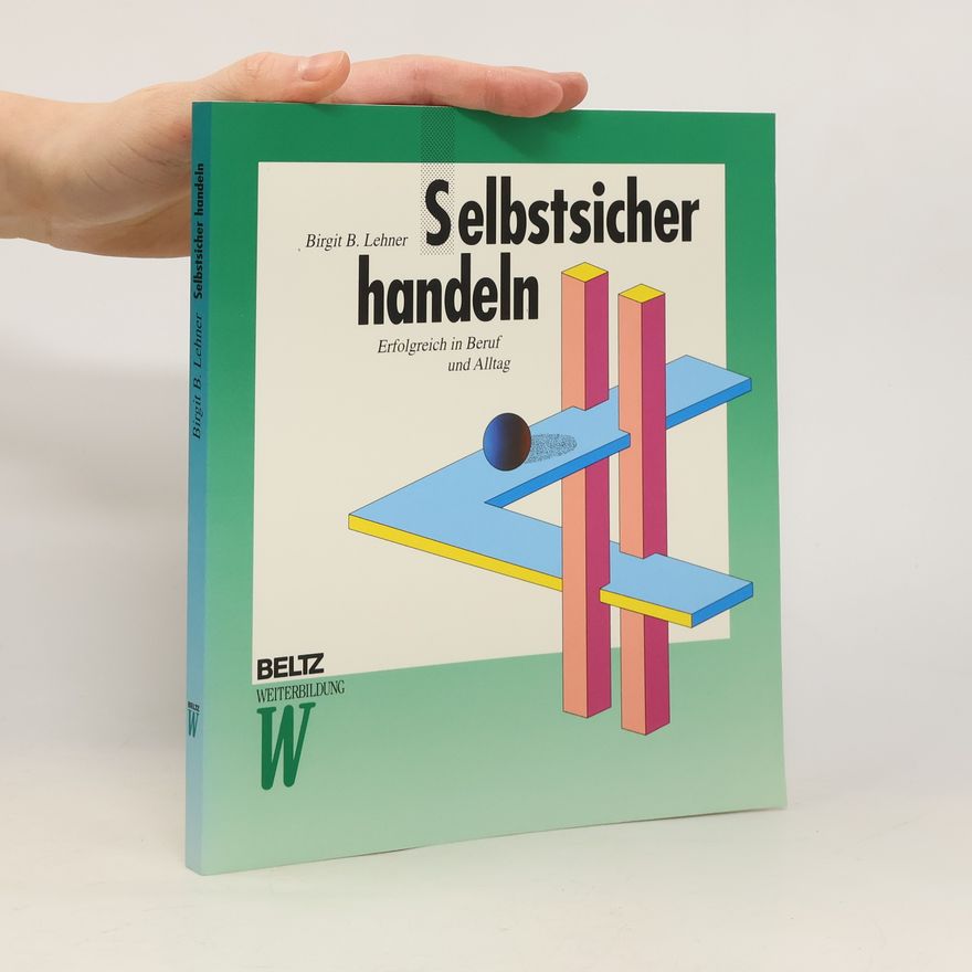 Birgit Lehner Selbstsicher handeln