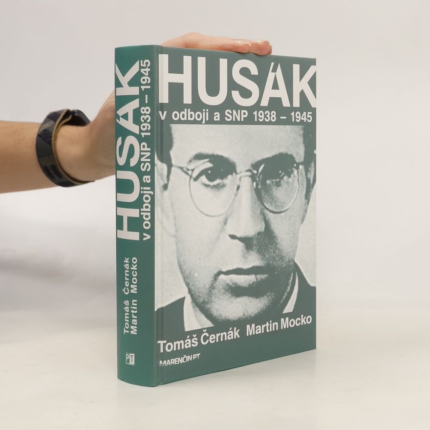 Martin Mocko Husák v odboji a SNP 1938 – 1945