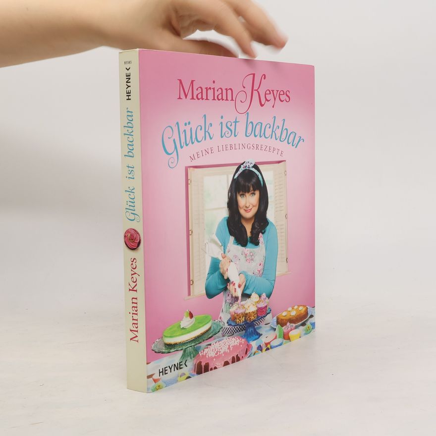 Marian Keyes Glück ist backbar
