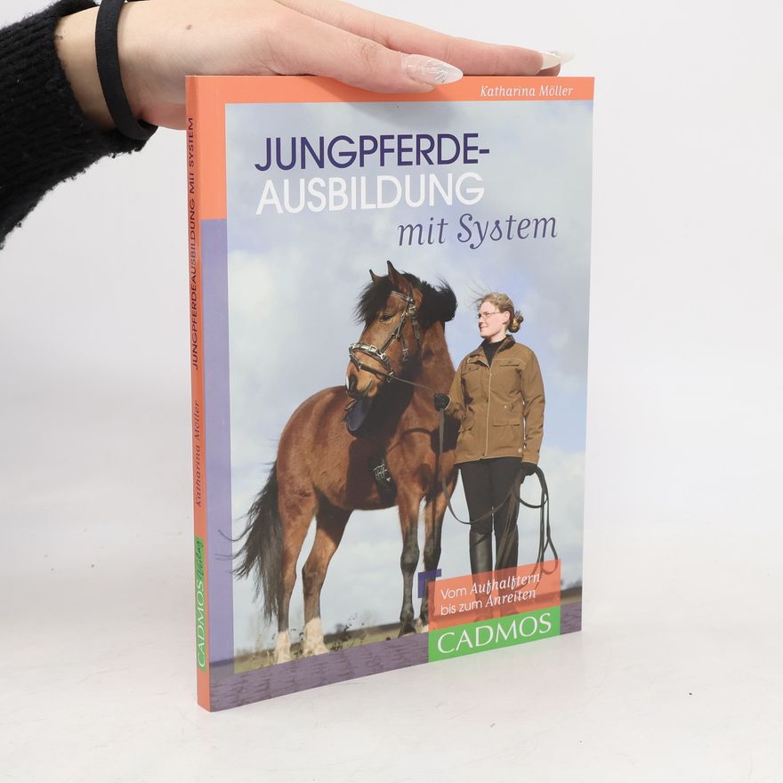Katharina Möller Jungpferdeausbildung mit System