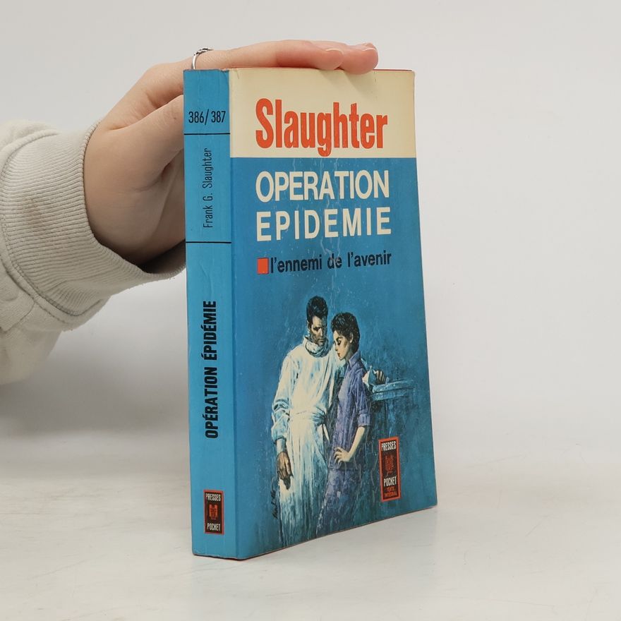 Frank Gill Slaughter Operation epidemie