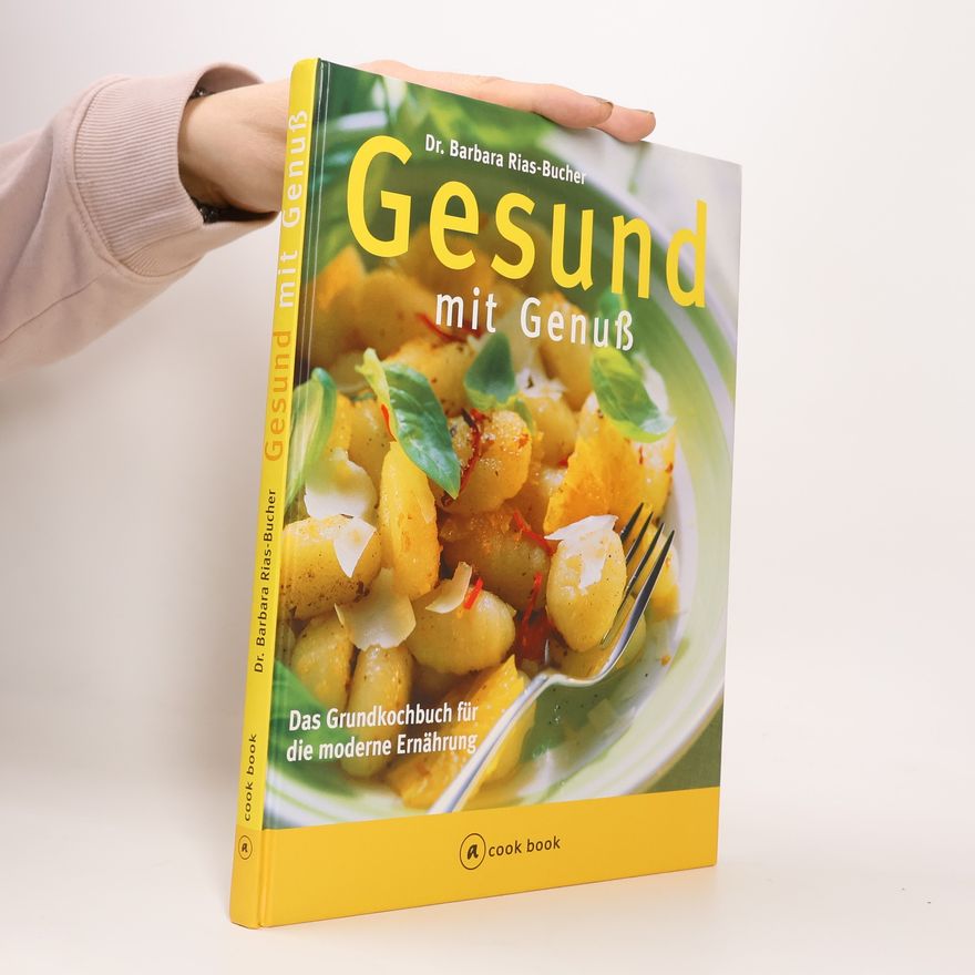 Barbara Rias-Bucher Gesund mit Genuß