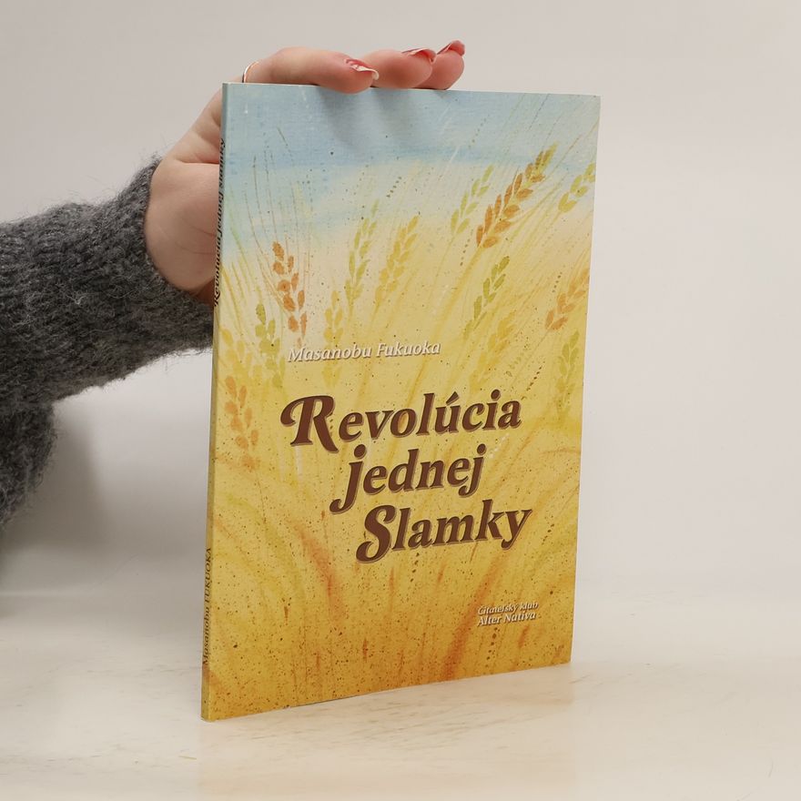 Masanobu Fukuoka Revolúcia jednej slamky