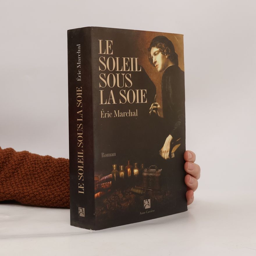 Éric Marchal Le soleil sous la soie