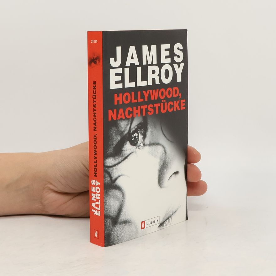 James Ellroy Hollywood, Nachtstücke