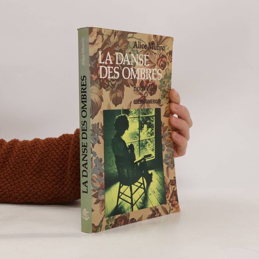 Alice Munro La danse des ombres