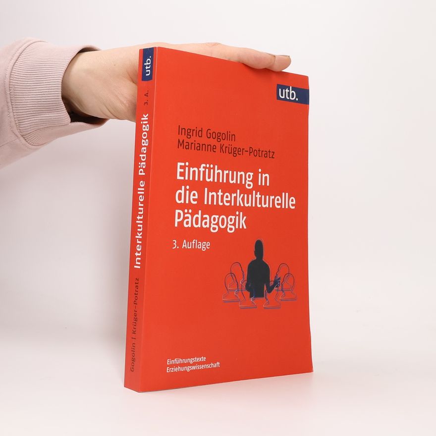 Ingrid Gogolin Einführung in die interkulturelle Pädagogik