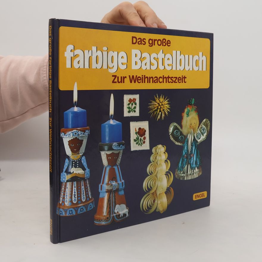 Autorenkollektiv Das große farbige Bastelbuch. Zur Weihnachtszeit