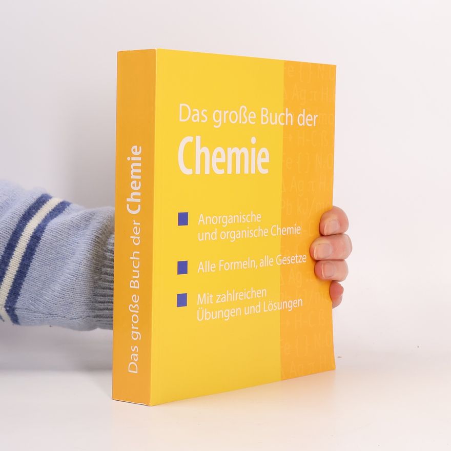 Ina Maria Schürmanno Das große Buch der Chemie