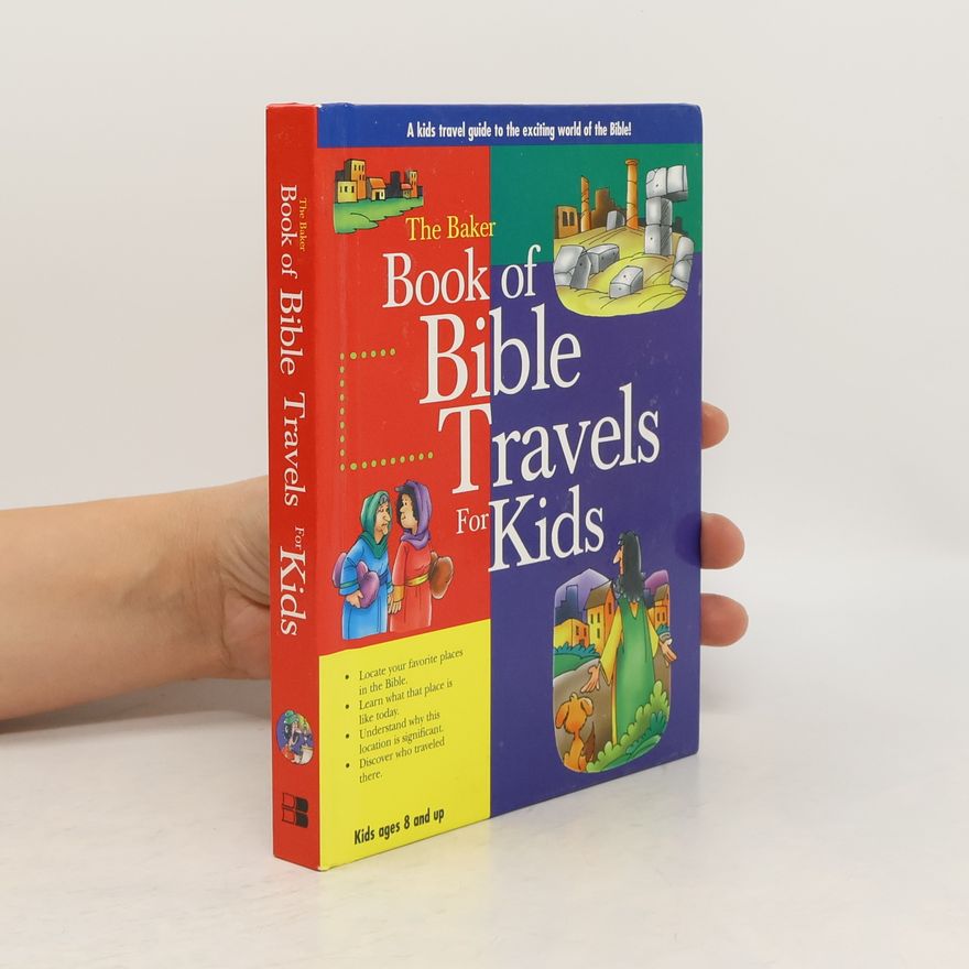 Rick Incrocci The Baker Book of Bible Travels for Kids