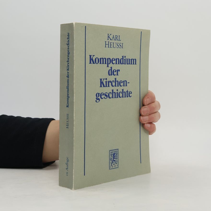 Karl Heussi Kompendium der Kirchengeschichte - 18. Auflage