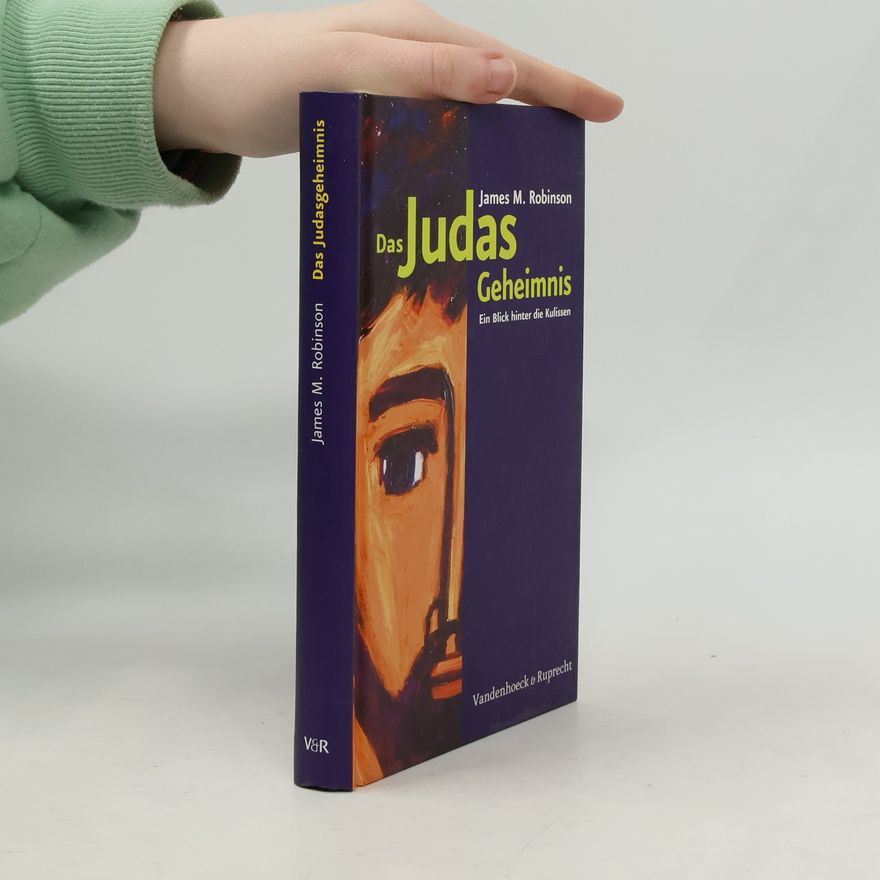 James M. Robinson Das Judasgeheimnis