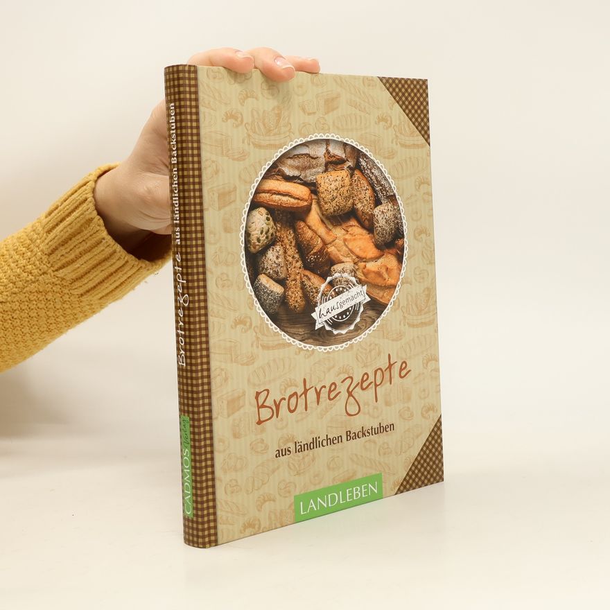 Autorenkollektiv Brotrezepte aus ländlichen Backstuben