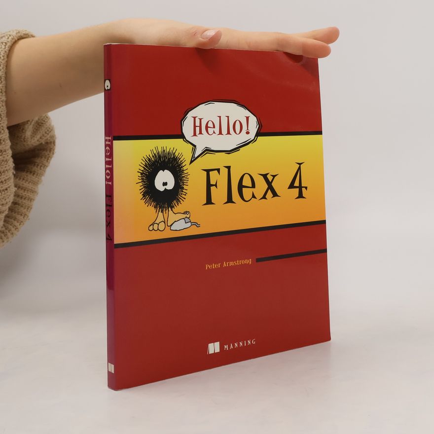 Peter Armstrong Hello! Flex 4