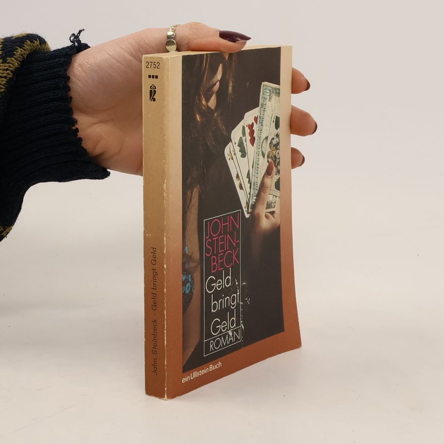 John Steinbeck Geld bringt Geld