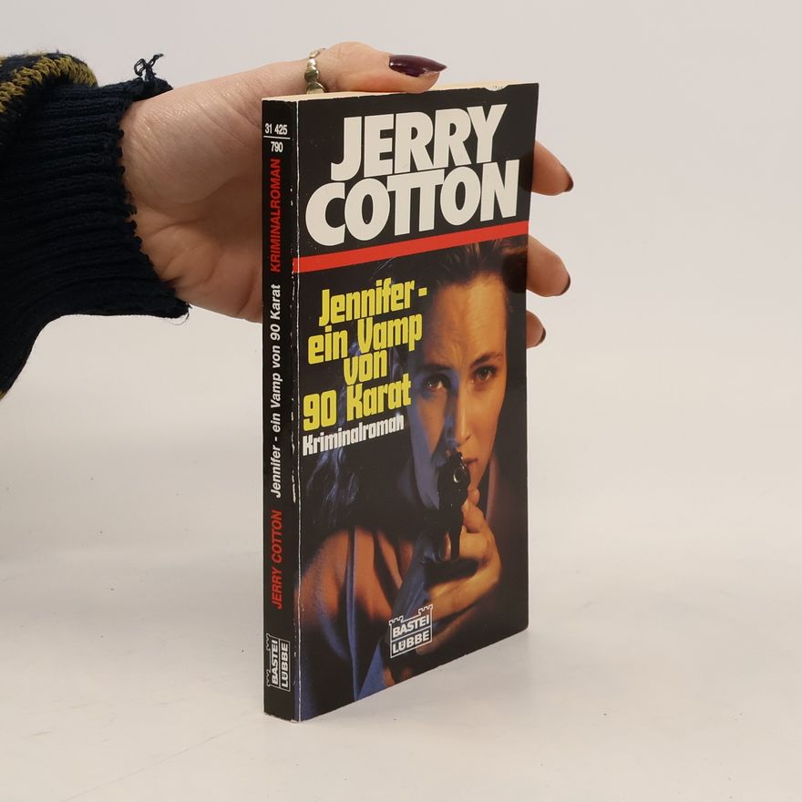 Jerry Cotton Jennifer - ein Vamp von 90 Karat