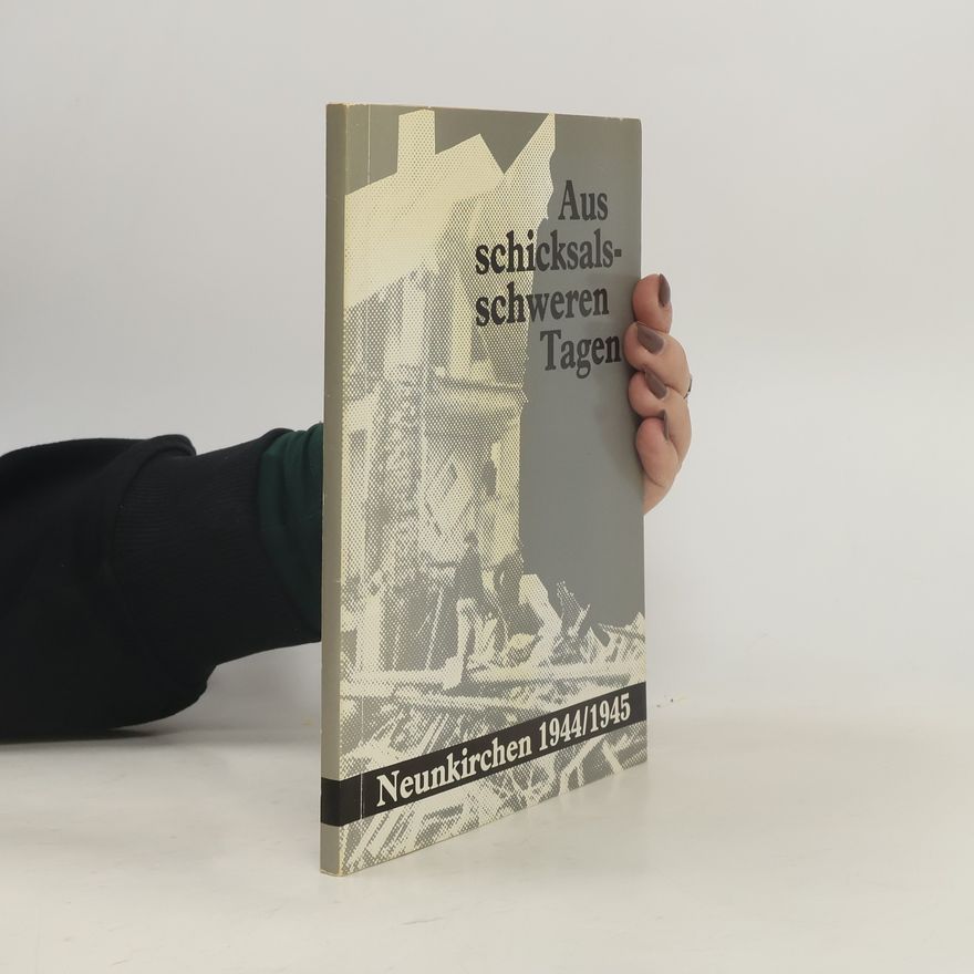 Collectif d'auteurs Aus schicksalsschweren Tagen