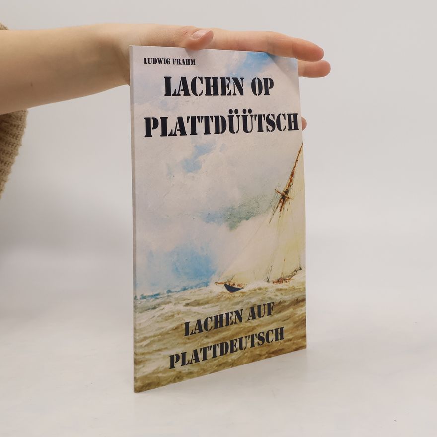 Ludwig Frahm Lachen Op Plattdüütsch - Lachen Auf Plattdeutsch