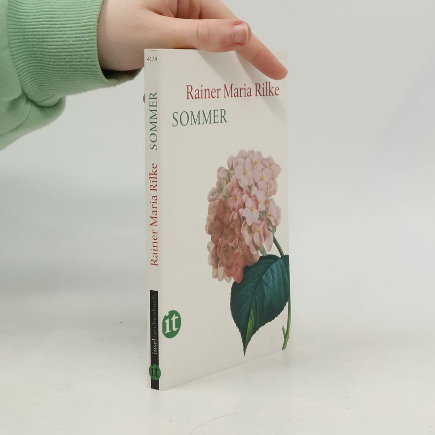Rainer Maria Rilke Sommer