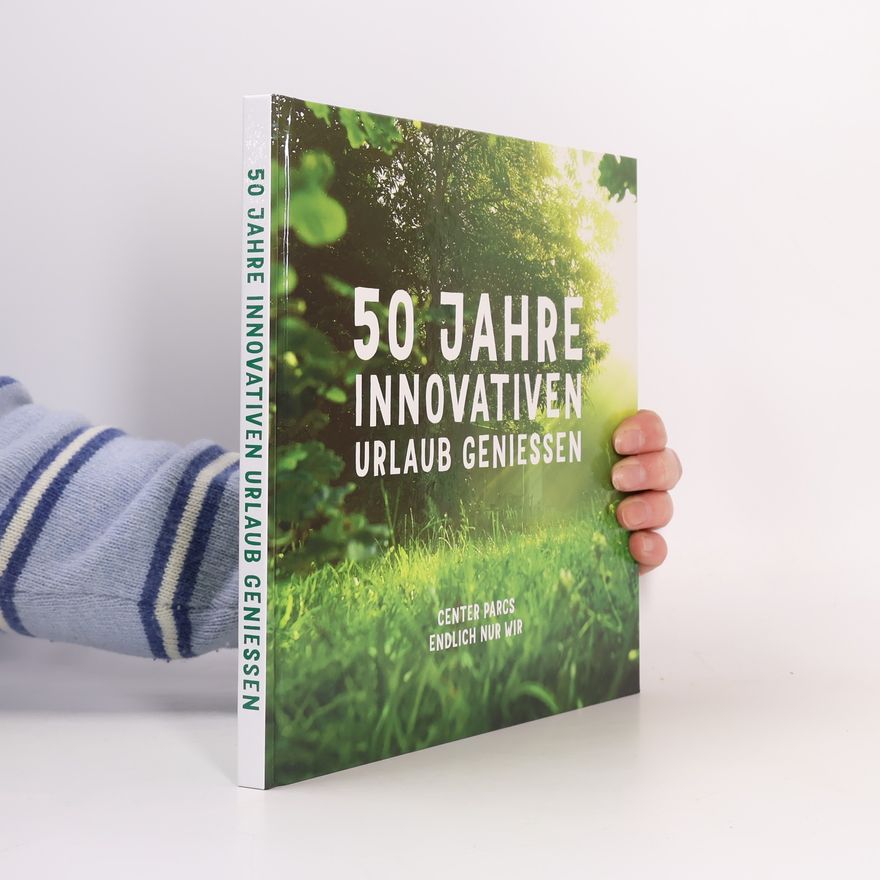 Various authors 50 Jahre innovativen Urlaub geniessen