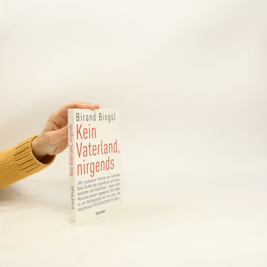 Birand Bingül Kein Vaterland, nirgends