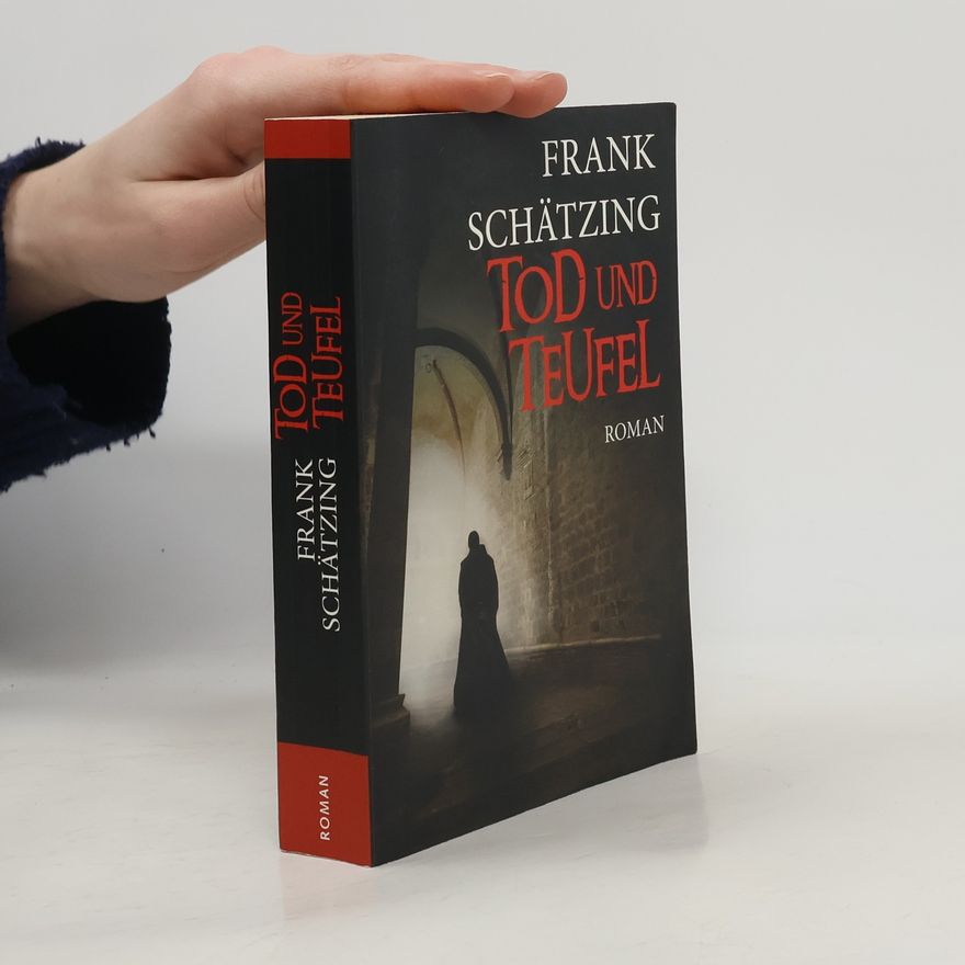 Frank Schätzing Tod und Teufel