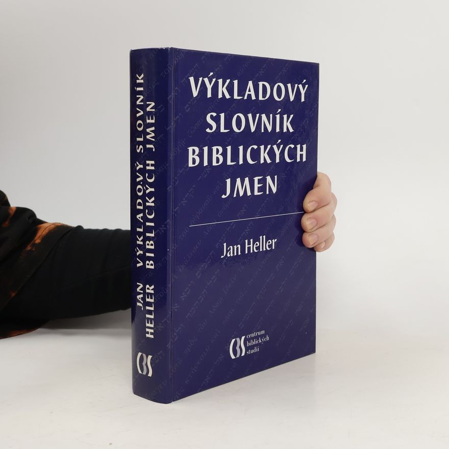 Jan Heller Výkladový slovník biblických jmen