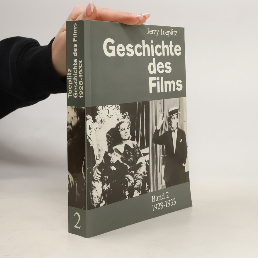 Jerzy Toeplitz Geschichte des Films 2, 1928-1933