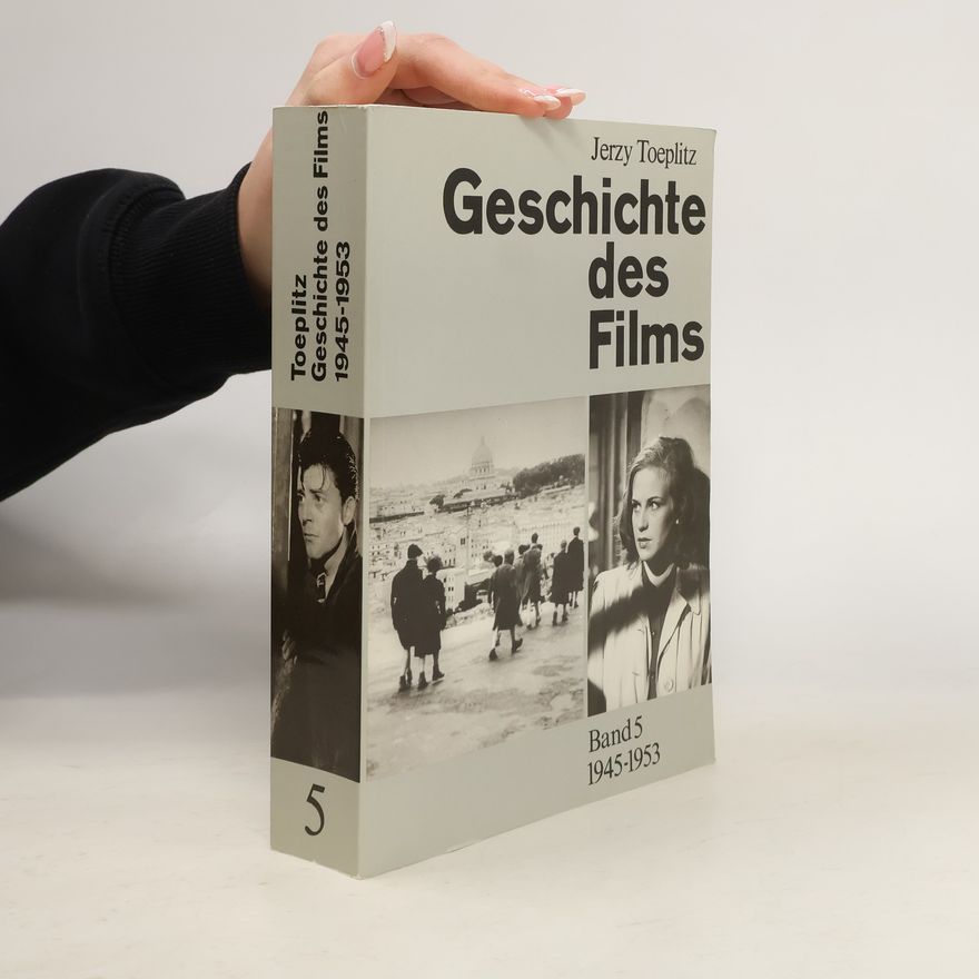 Jerzy Toeplitz Geschichte des Films 5, 1945-1953