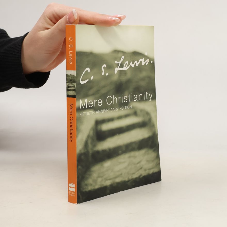 Clive Staples Lewis Mere Christianity