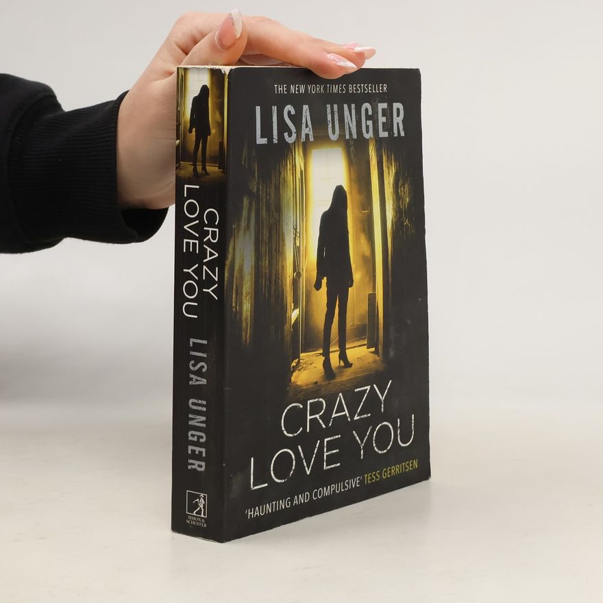 Lisa Unger Crazy Love You