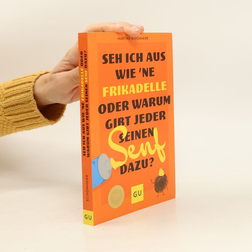 Martina Schönherr Seh ich aus wie 'ne Frikadelle oder warum gibt jeder seinen Senf dazu?