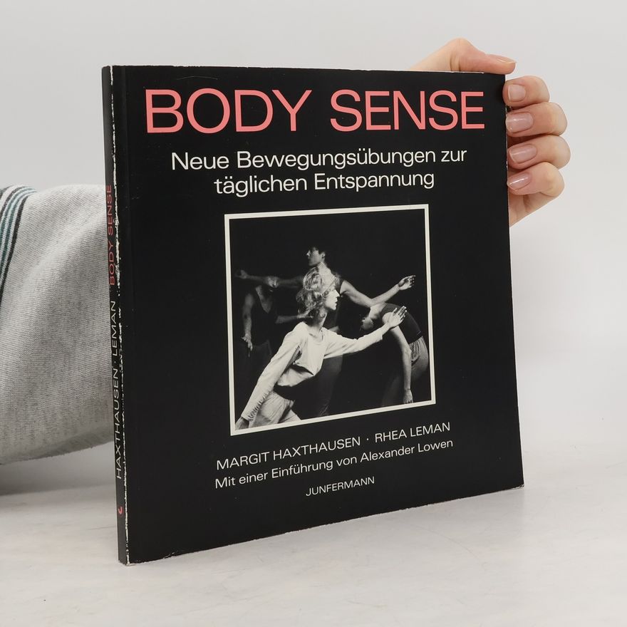 Margit Haxthausen Body sense