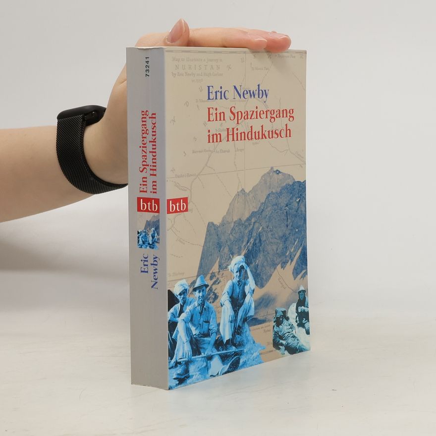 Eric Newby Ein Spaziergang im Hindukusch