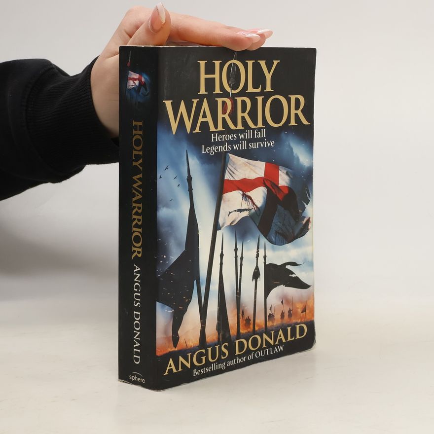 Angus Donald Holy Warrior
