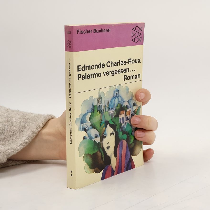 Edmonde Charles-Roux Palermo vergessen ...