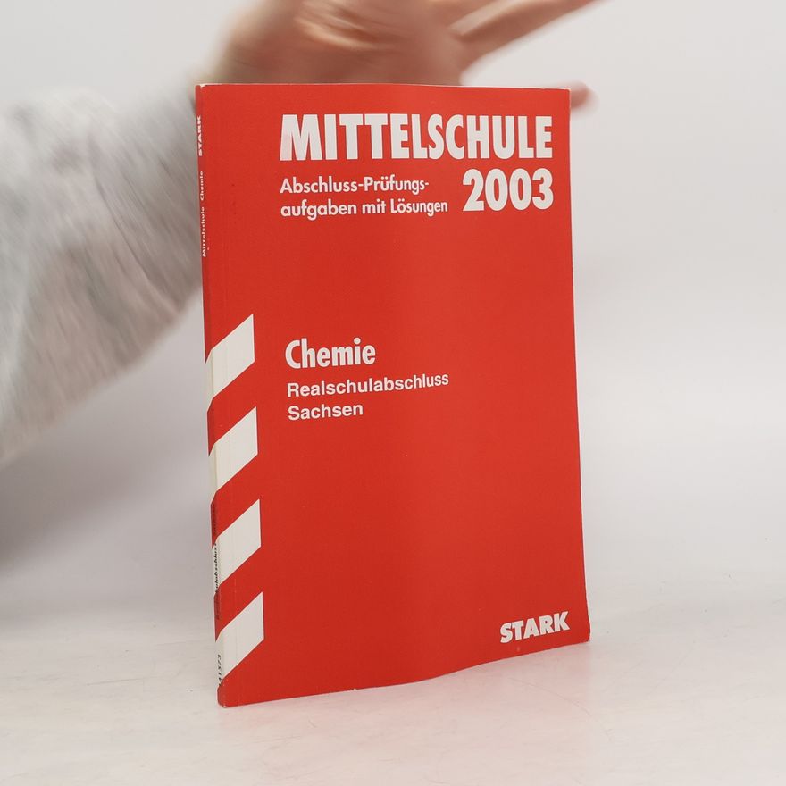 Autorenkollektiv Mittelschule 2003, Chemie. Realschulabschluss Sachsen