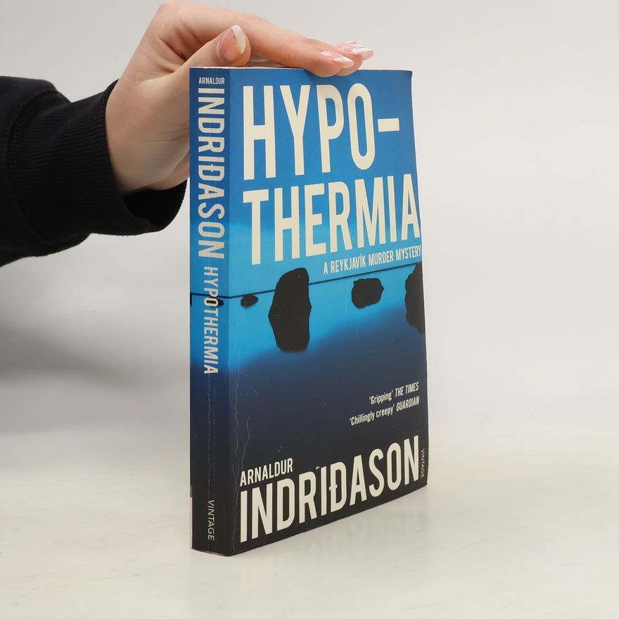 Arnaldur Indriðason Hypothermia. Kälteschlaf, englische Ausgabe