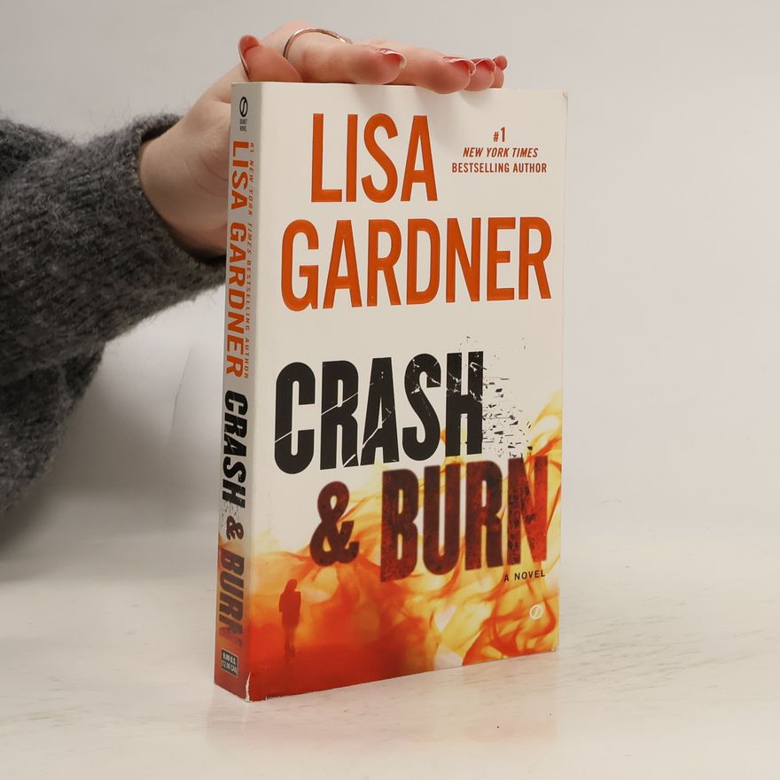 Lisa Gardner Crash & Burn