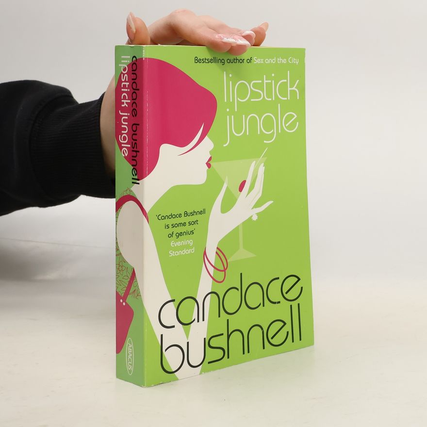 Candace Bushnell Lipstick Jungle