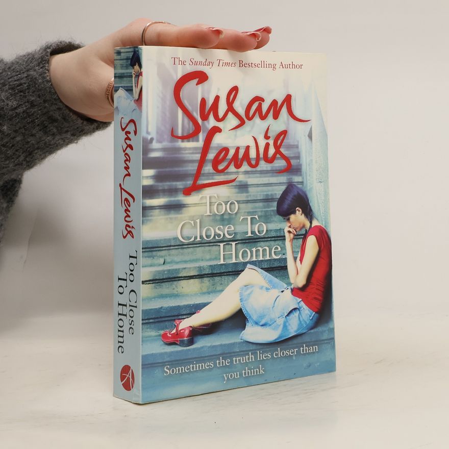 Susan Lewis Too Close to Home