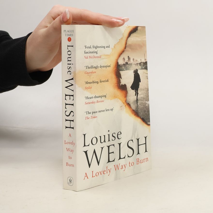 Louise Welsh A Lovely Way to Burn