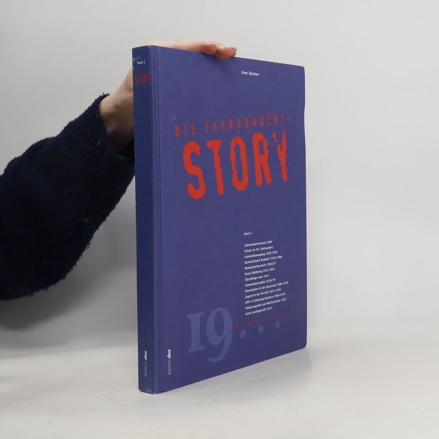 Uwe Danker Die Jahrhundert-Story