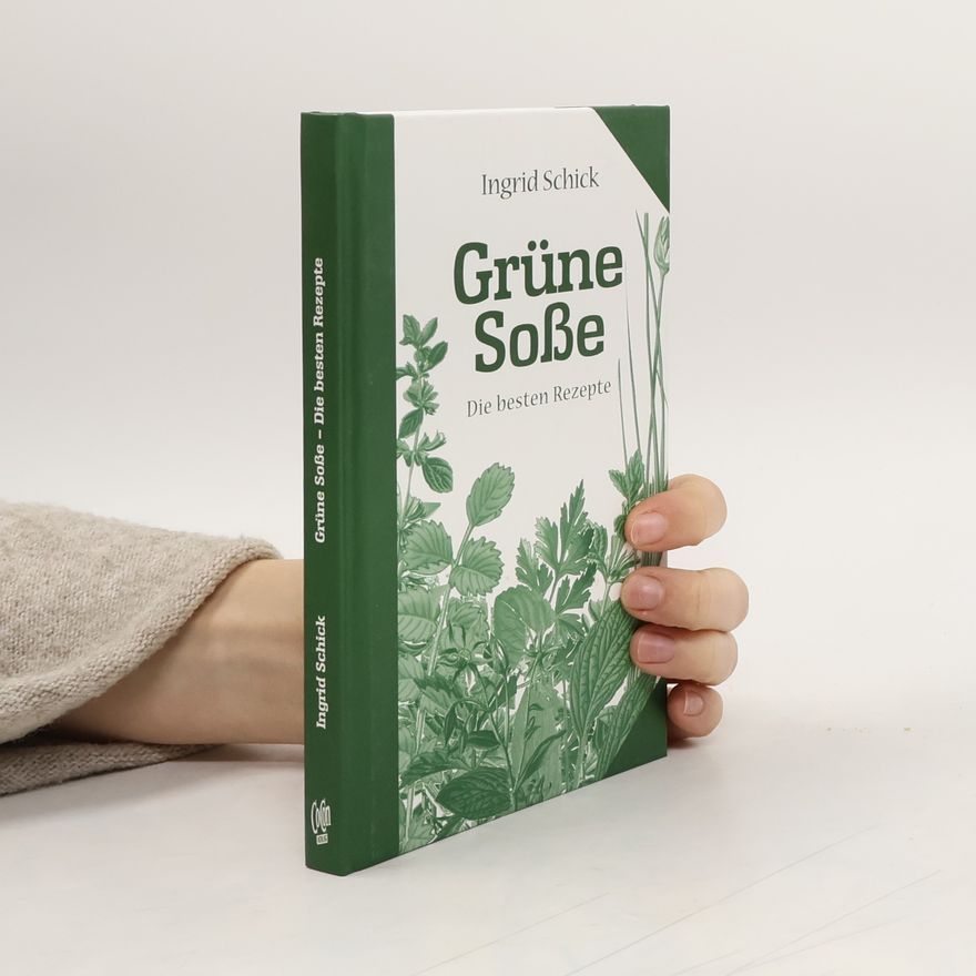 Ingrid Schick Grüne Soße