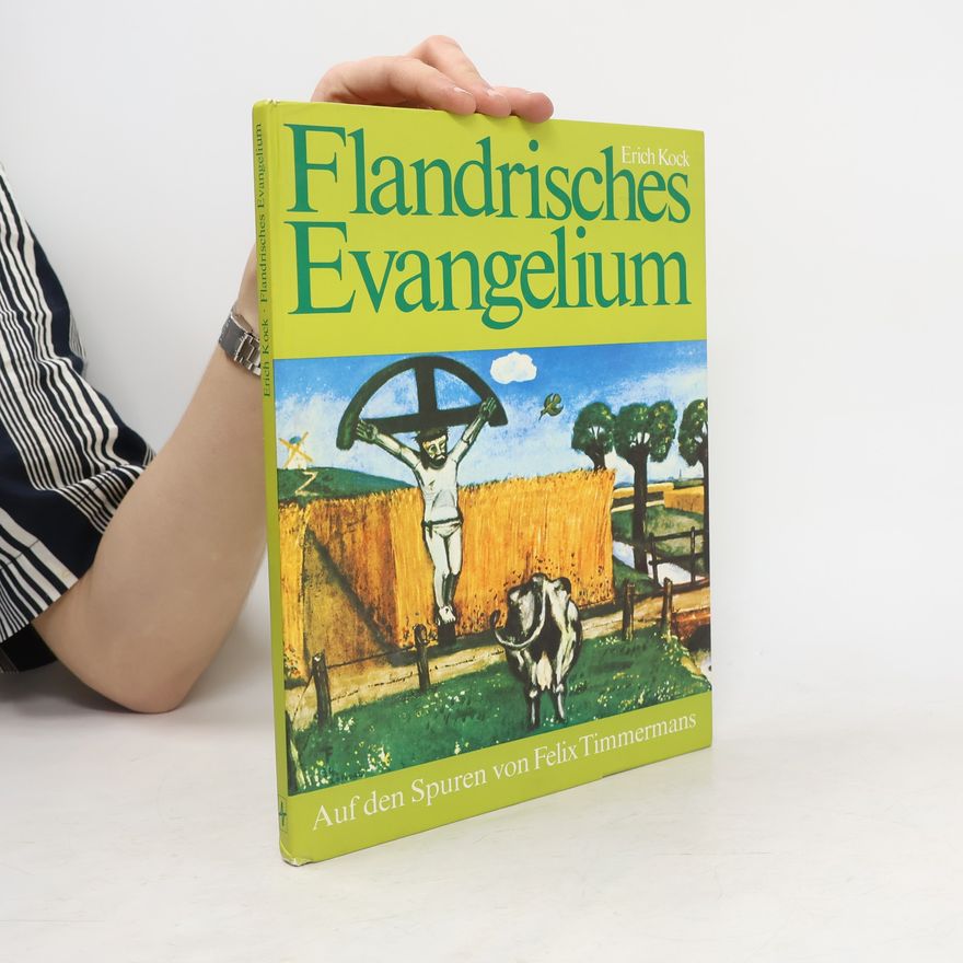Erich Kock Flandrisches Evangelium