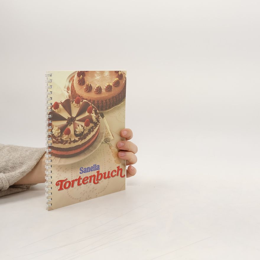 Kolektiv autorů Sanella Tortenbuch. Torten & feine Kuchen