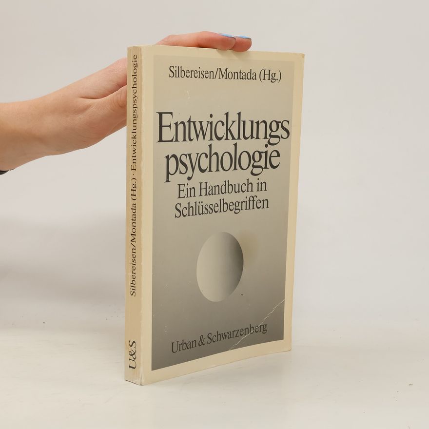 Leo Montada U & S Psychologie: Entwicklungspsychologie