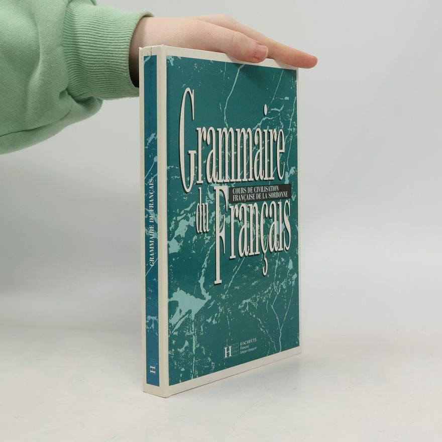 Autorenkollektiv Grammaire du français. Cours de civilisation francaise de la Sorbonne