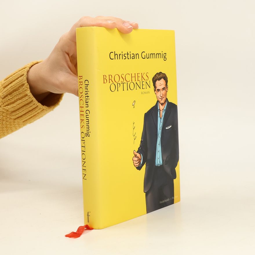 Christian Gummig Broscheks Optionen